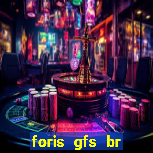 foris gfs br instituicao de pagamento ltda